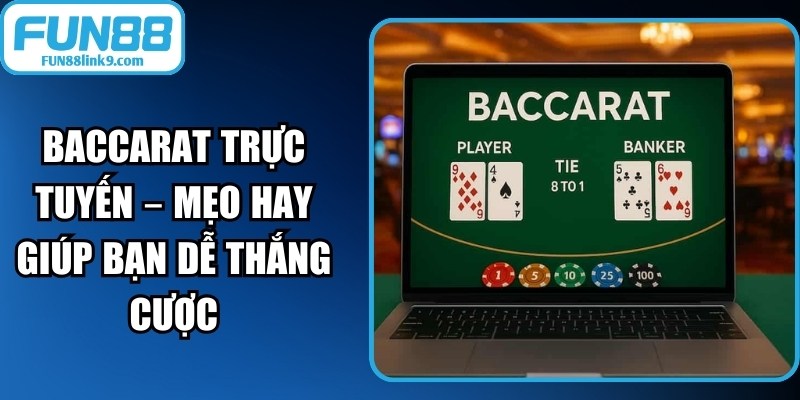 Baccarat trực tuyến